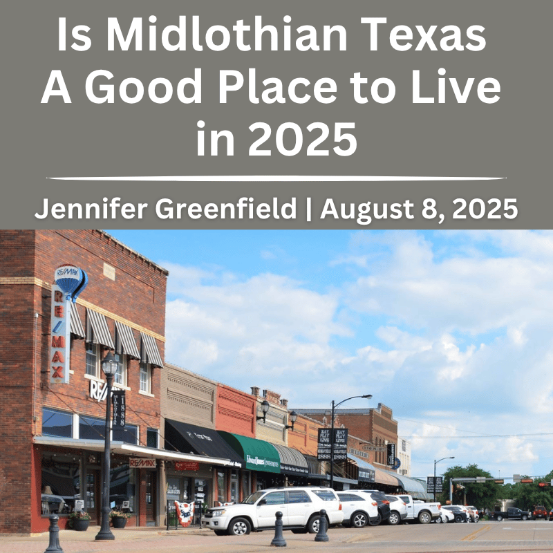 Moving to Midlothian, TX? 2025 Real Estate & Living Guide