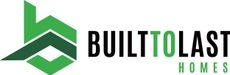 The logo for built to last homes shows a green arrow and the words `` built to last homes ''.