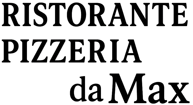 Ristorante Pizzeria da Max: Nome del ristorante e della pizzeria in testo nero su sfondo bianco.