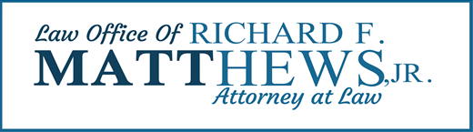 Law Office of Richard F. Matthews, Jr. Attorney at Law, blue and white logo.