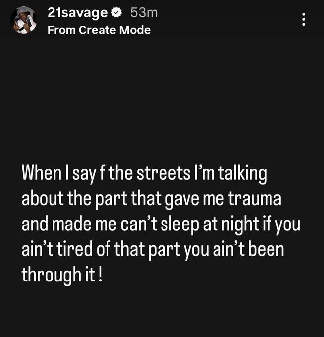 21 Savage's Instagram story: Text says 