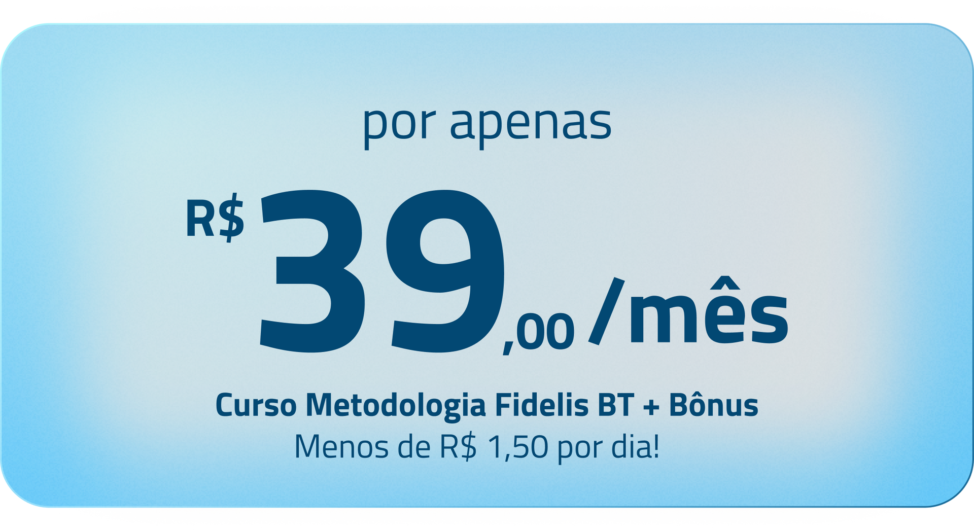 Valor_ComunidadeFidelisBT