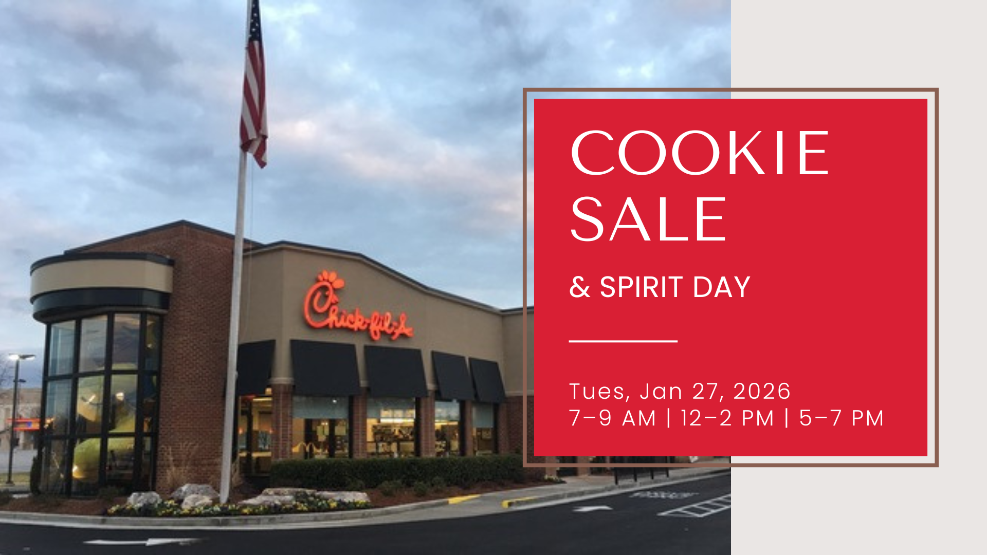 Cookie Sale & Chick-fil-A Spirit Day