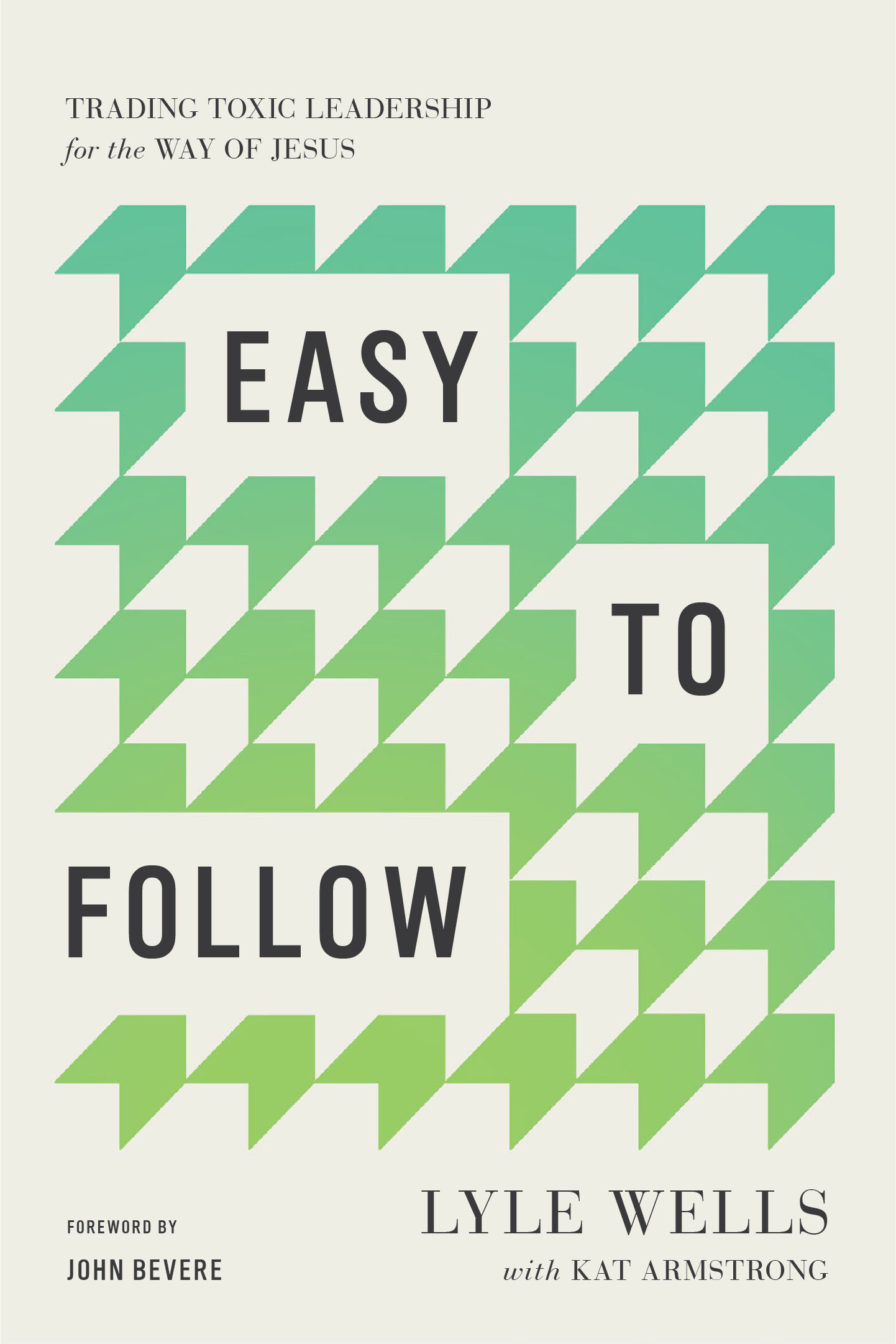 Cover of Easy to Follow book by Lyle Wells and Kat Armstrong