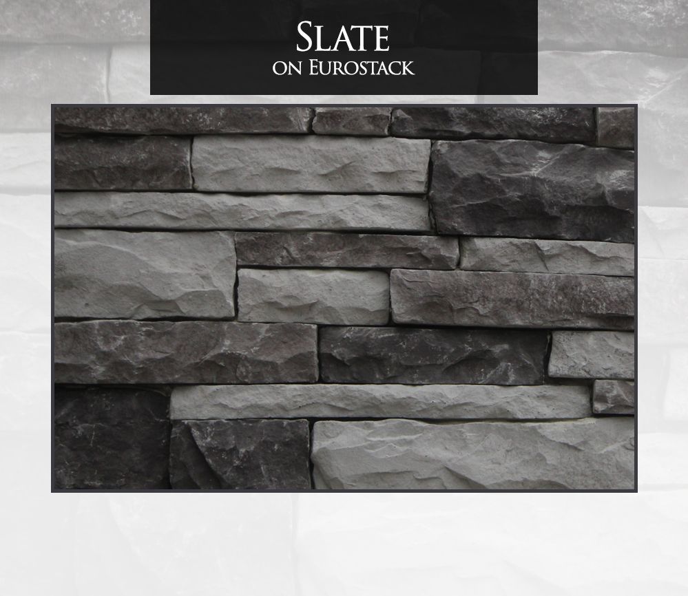 Slate Eurostack facade: dark gray and light gray rectangular stone pattern.