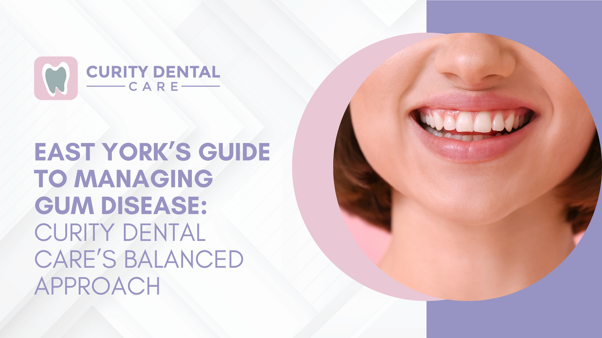 East york 's guide to managing gum disease : curit dental care 's balanced approach