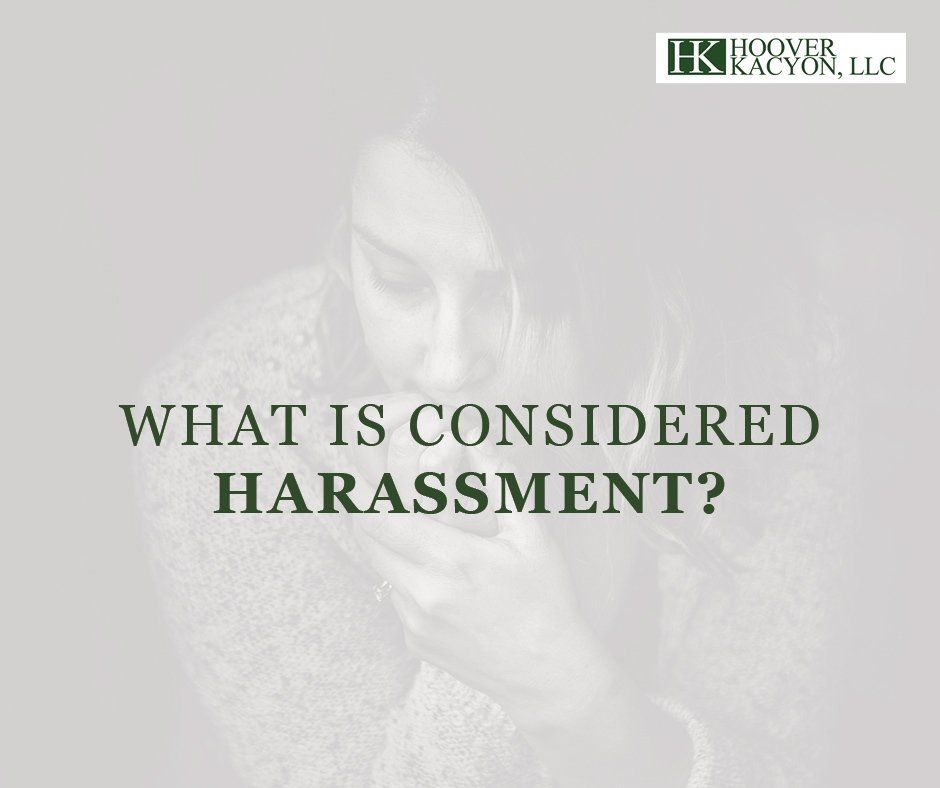 What Is Considered Harassment?