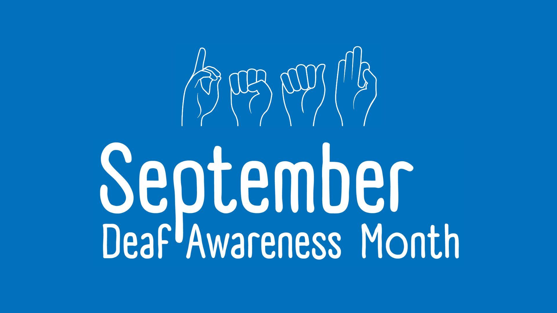 Deaf Awareness Month
