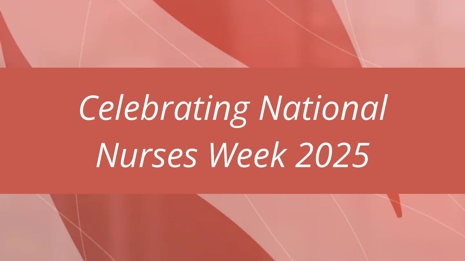 Nurses Week 2025