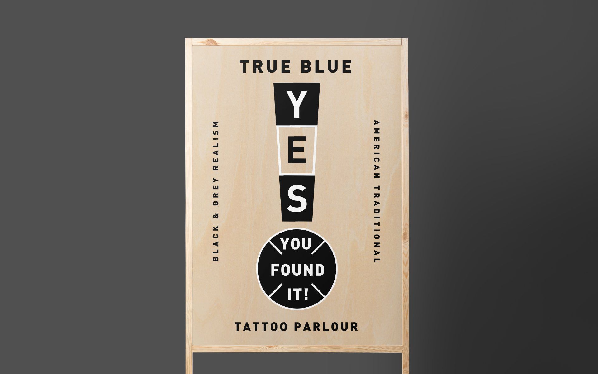 True Blue Tattoo sign