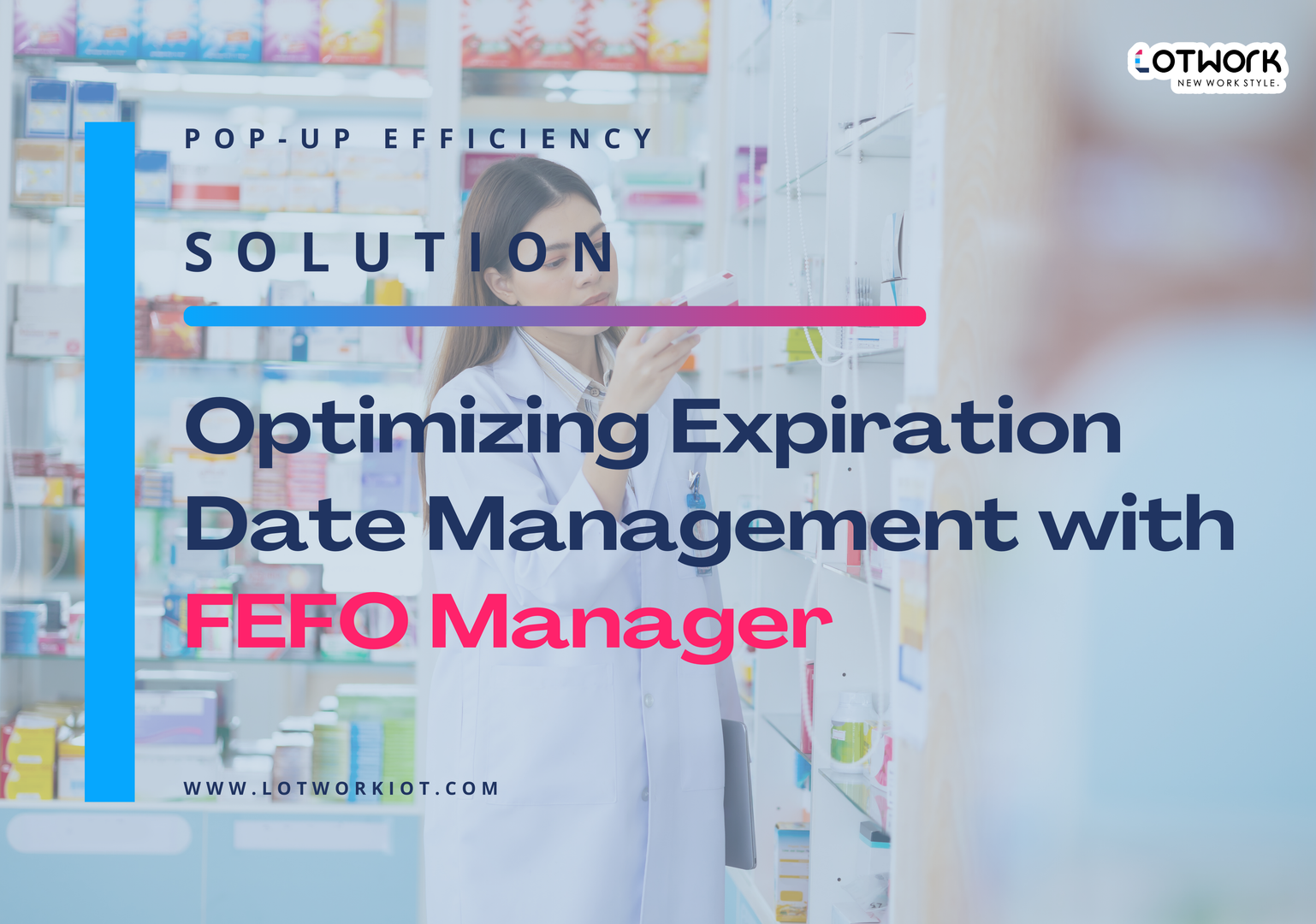 Optimizing Expiration Date Management with FEFO Manager