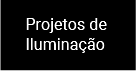 Um fundo preto com texto branco que diz projetos de iluminação