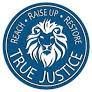 A blue circle with a lion on it and the words `` reach raise up restore true justice ''.
