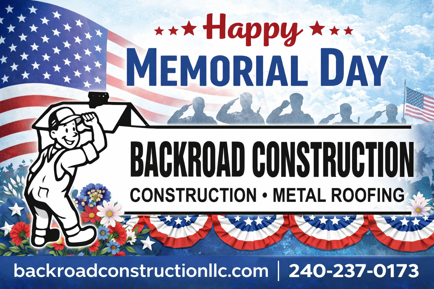 Happy Memorial Day banner for Backroad Construction with USA flag and worker illustration, phone number included