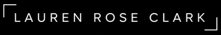 White text “Lauren Rose Clark” on a black background with thin white corner brackets.