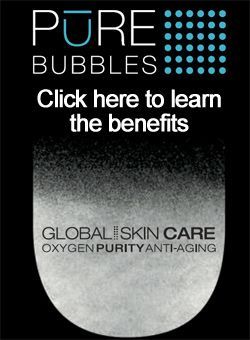 Pure bubbles click here to learn the benefits global skin care oxygen purity anti-aging