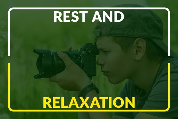 Rest and relaxation