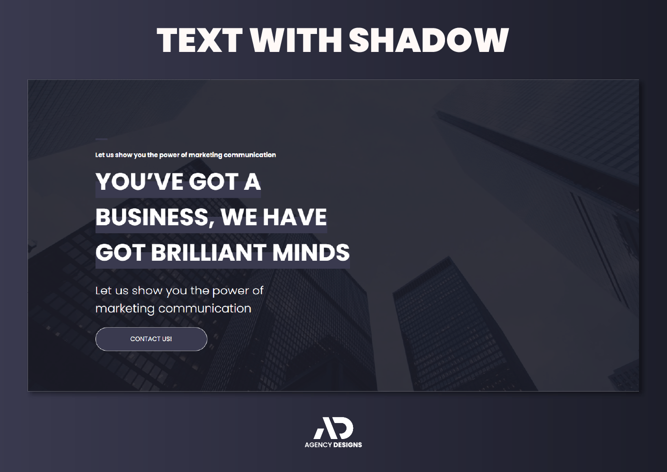 A text with shadow that says you 've got a business we have got brilliant minds