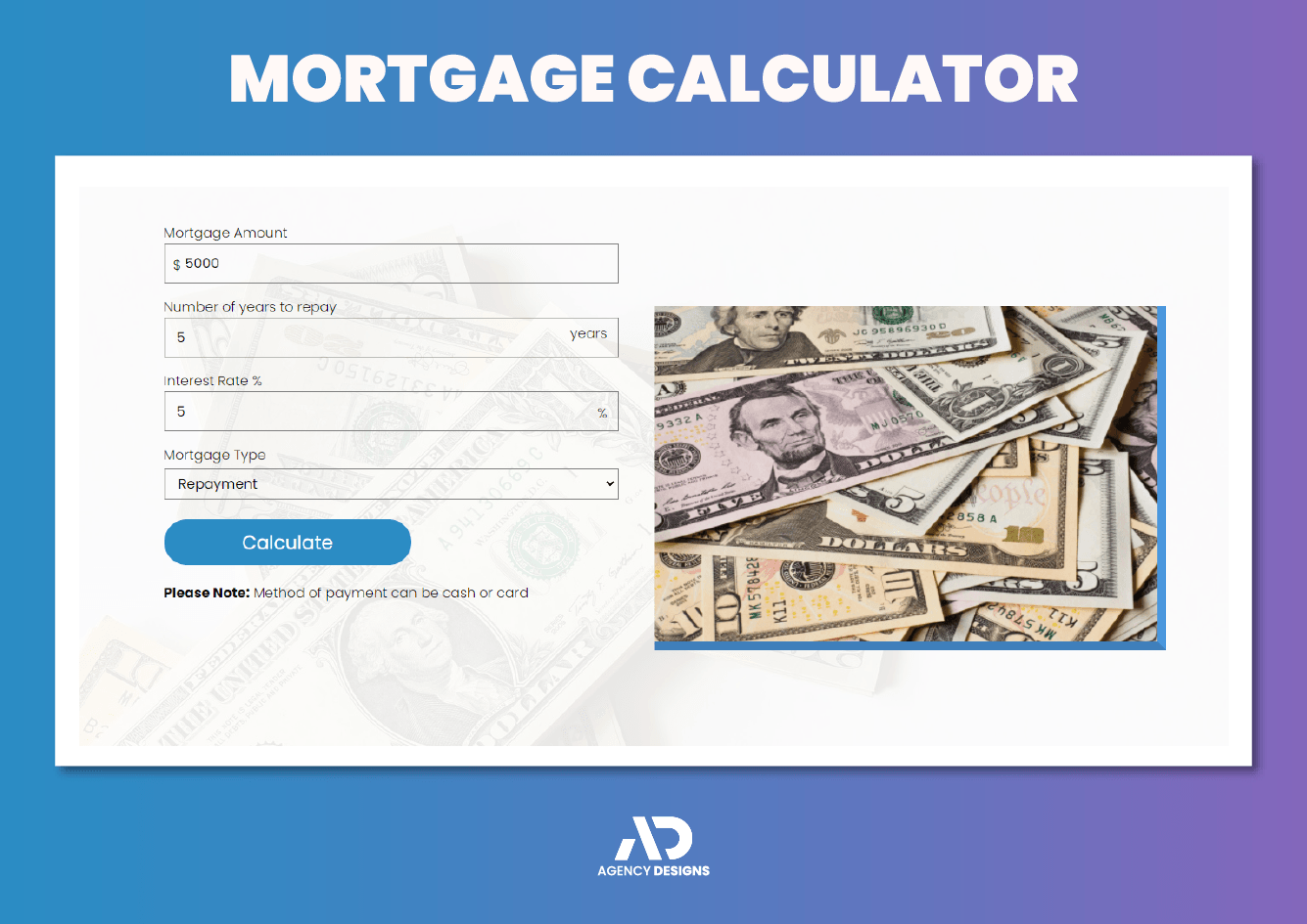 A mortgage calculator with a picture of a pile of money.