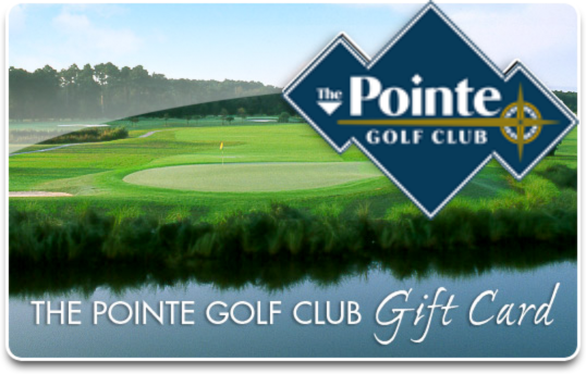 Gift card for The Pointe Golf Club, featuring a scenic golf course view.