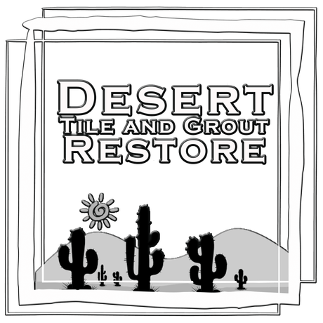 Desert Tile and Grout Restore