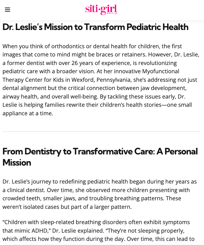 Dr. leslie 's mission to transform pediatric health from dentistry to transformative care : a personal mission