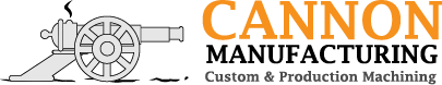 Cannon Manufacturing | Custom & Production Machining