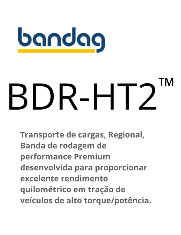 Anúncio do pneu Bandag BDR-HT2. Texto preto sobre fundo branco descreve seu desempenho superior para veículos de alto torque.
