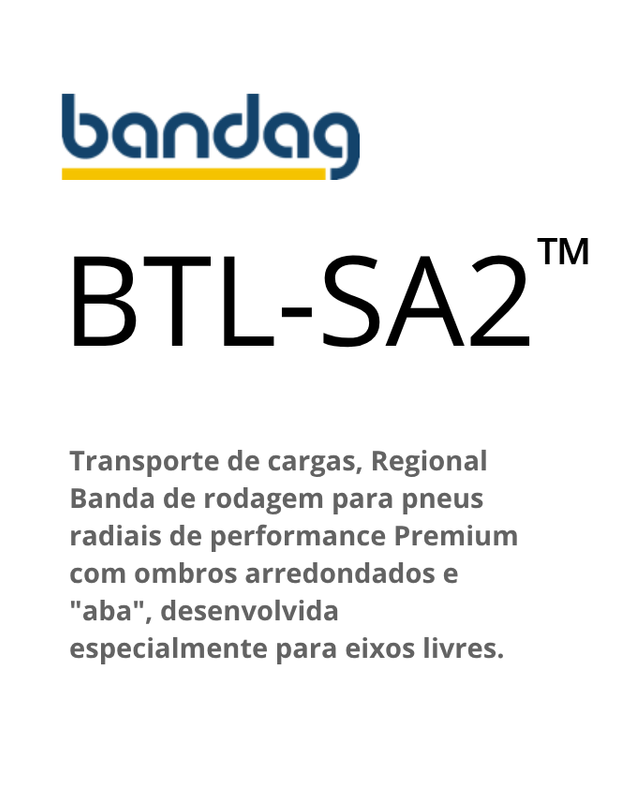 Pneu Bandag modelo BTL-SA2 com texto sobre transporte de carga e desempenho em pneus radiais.