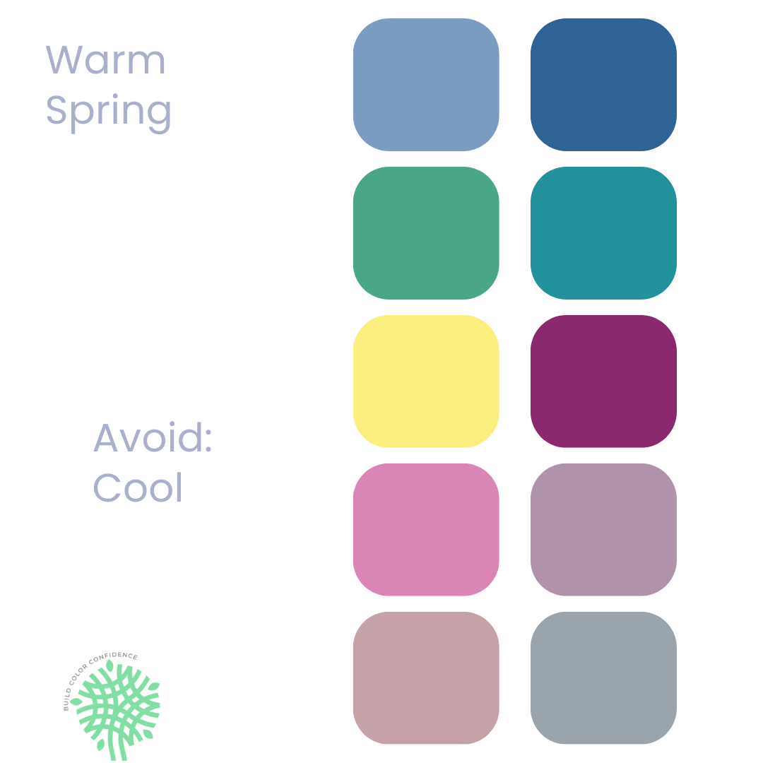 A palette of colors for warm spring and avoiding cool colors.