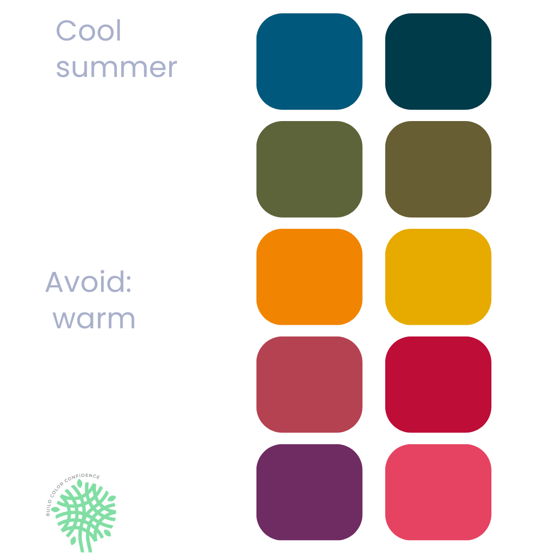 A color palette for cool summer and avoiding warm colors.