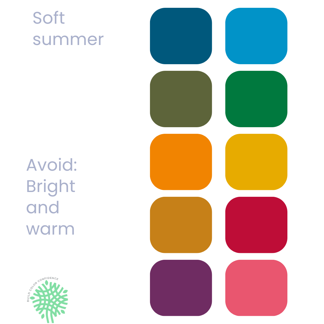 A palette of colors for a soft summer , avoiding bright and warm colors.