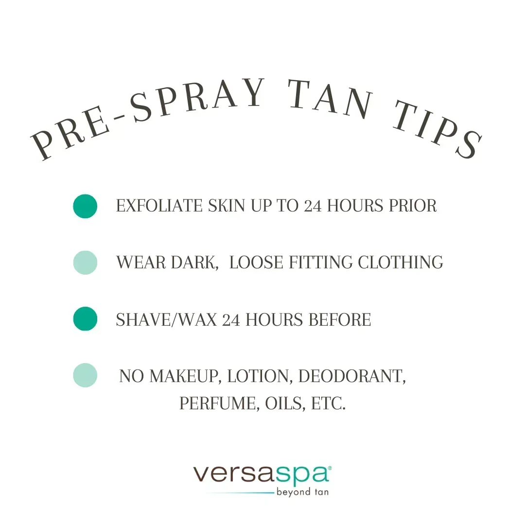 Tips for pre-spray tan: exfoliate, wear loose clothing, shave/wax, no makeup/lotion. VersaSpa logo.