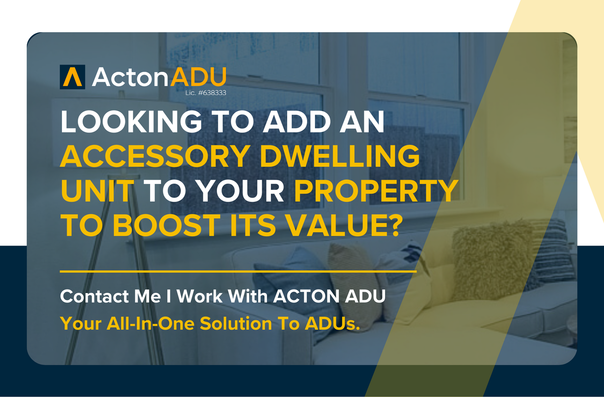 Looking to add an accessory dwelling unit to your property to boost its value ?