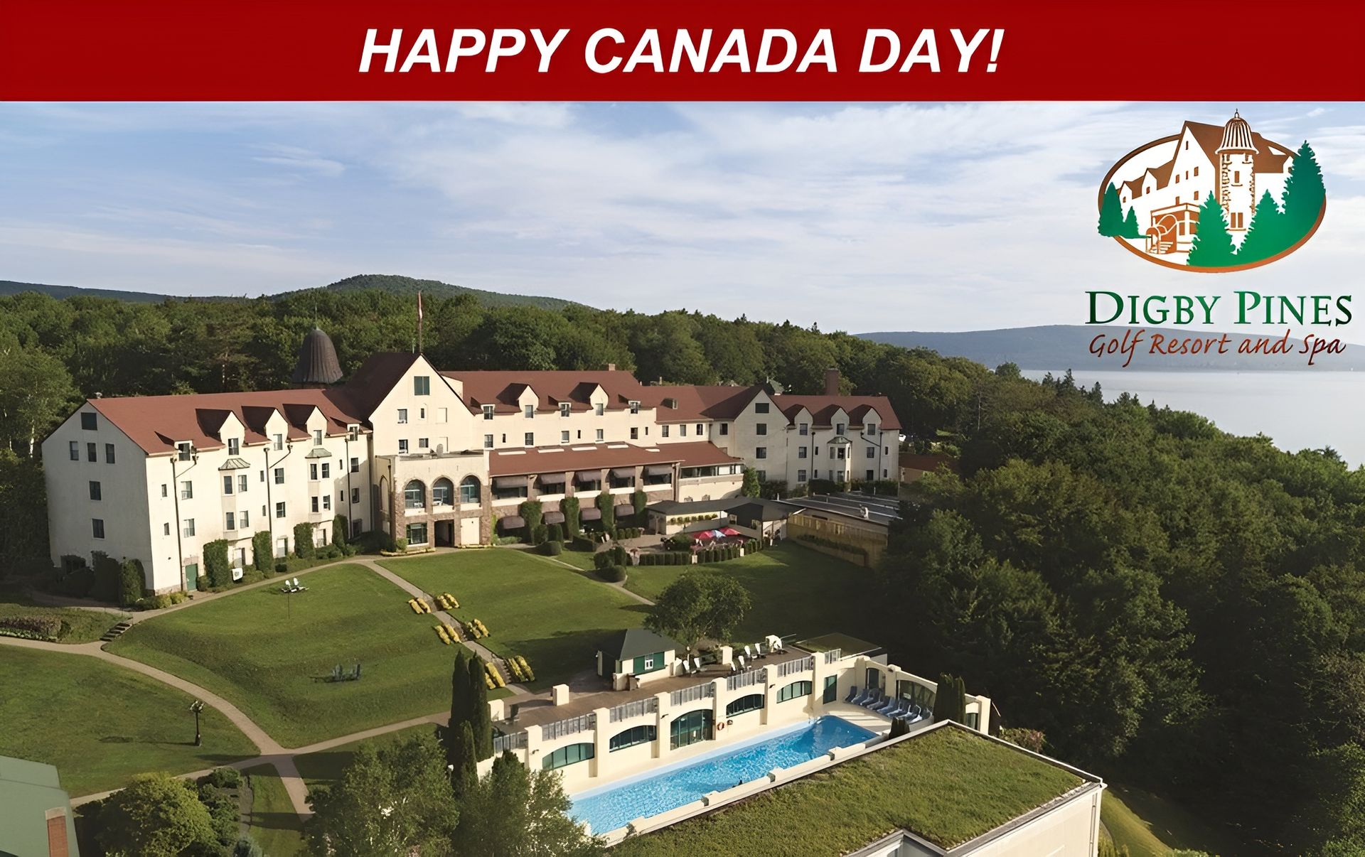 Happy Canada Day from Digby Pines!