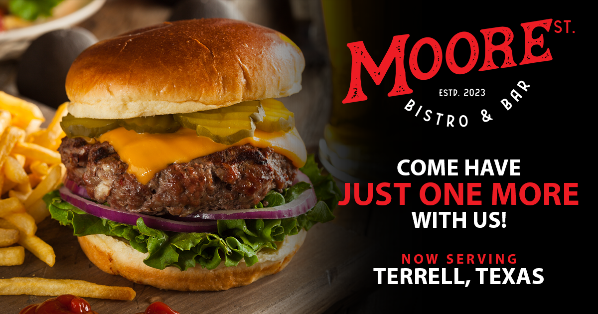 About Us Moore St. Bistro & Bar Terrell, Texas