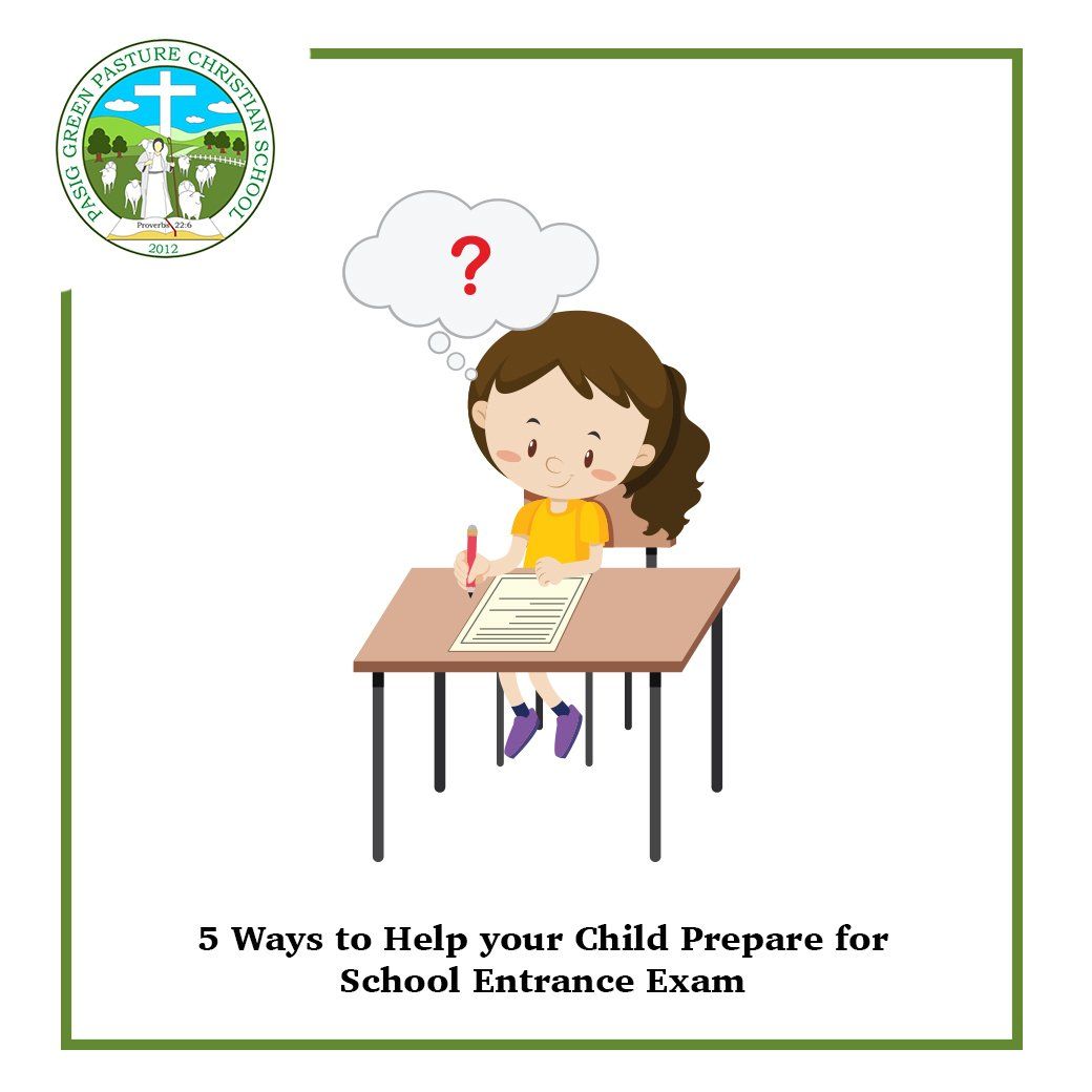 5 Ways to Help your Child Prepare for School Entrance Exam