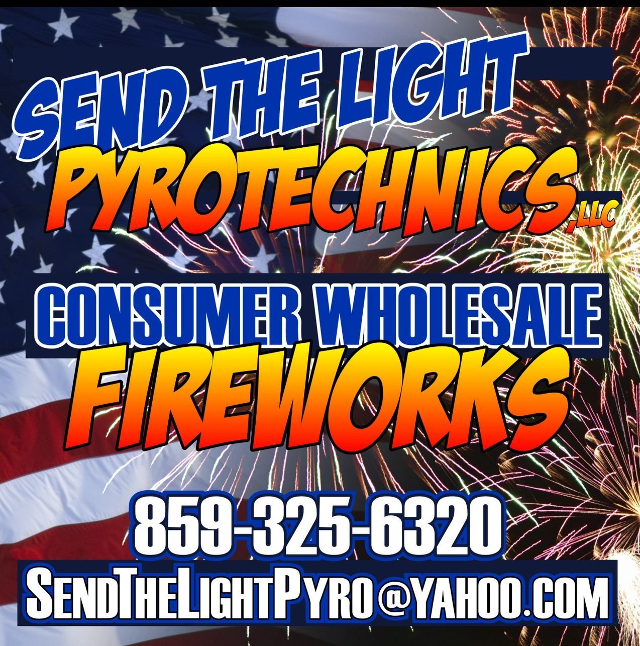An ad for send the light pyrotechnics consumer wholesale fireworks