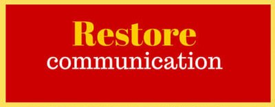 Restore communication