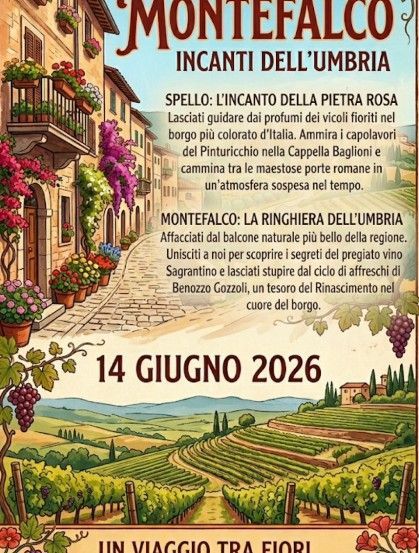 Un manifesto turistico per un viaggio a Spello e Montefalco, previsto per il 14 giugno 2026, raffigurante una via di un borgo italiano e un vigneto.