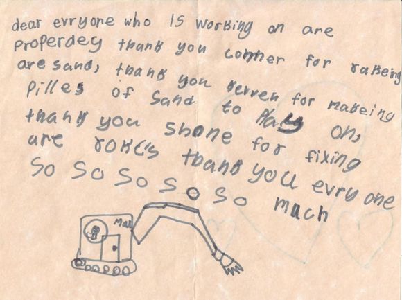 A drawing of an excavator is on a piece of paper that says dear everyone who is working on are properdeg thank you