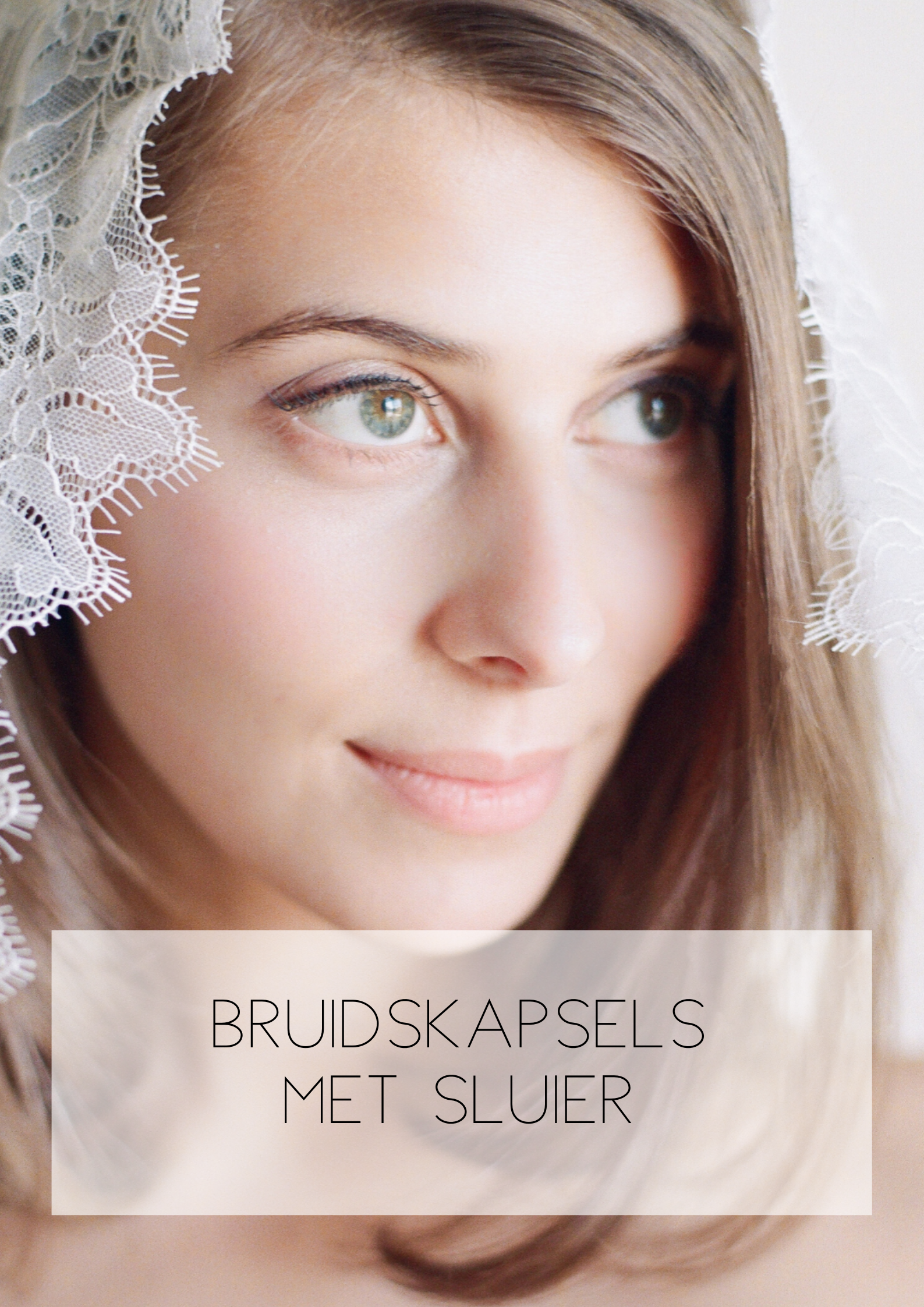 Bruidskapsels sluier inspiratie The beautiful bride company