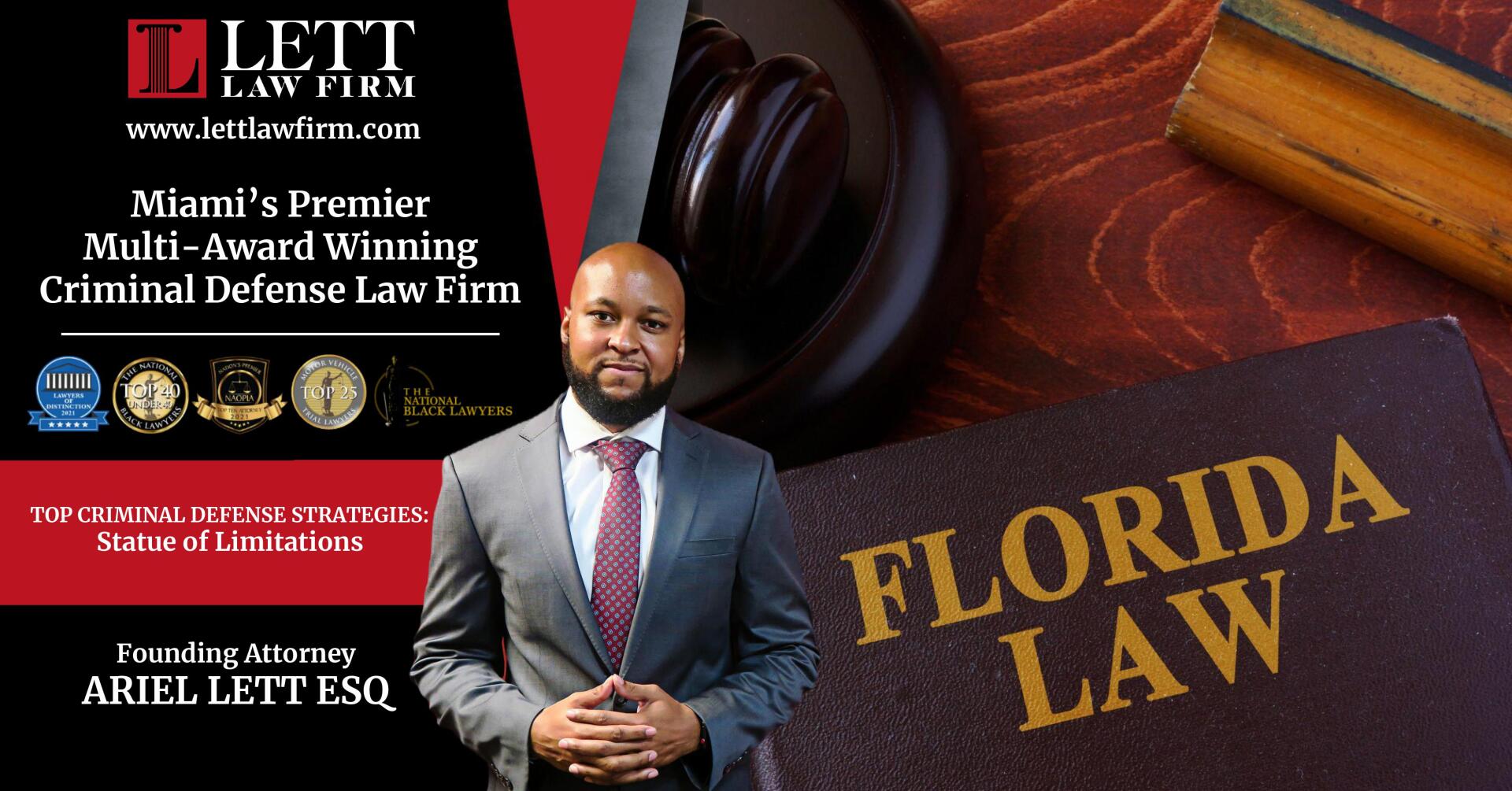Miami Criminal Defense Lawyer - Top Criminal Defense Strategies:  Statute of Limitations