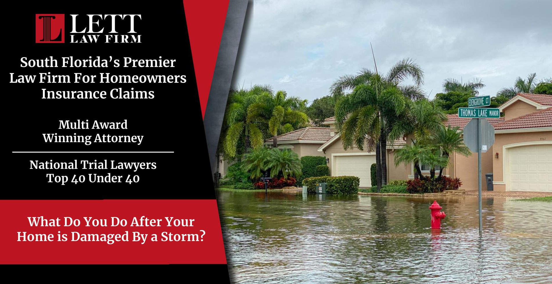 Miami Homeowners Insurance Lawyer - What Do You Do After Your Home Is Damaged By A Storm?