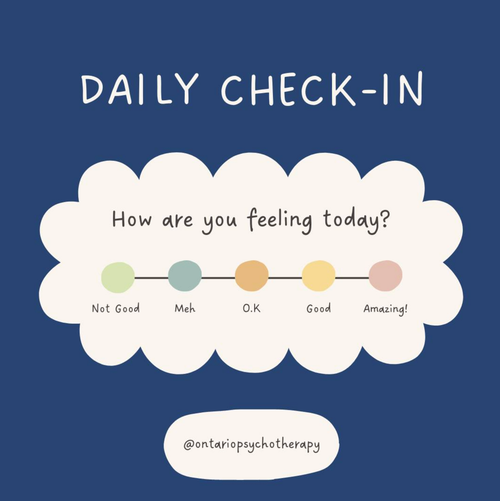A daily check-in for how are you feeling today.