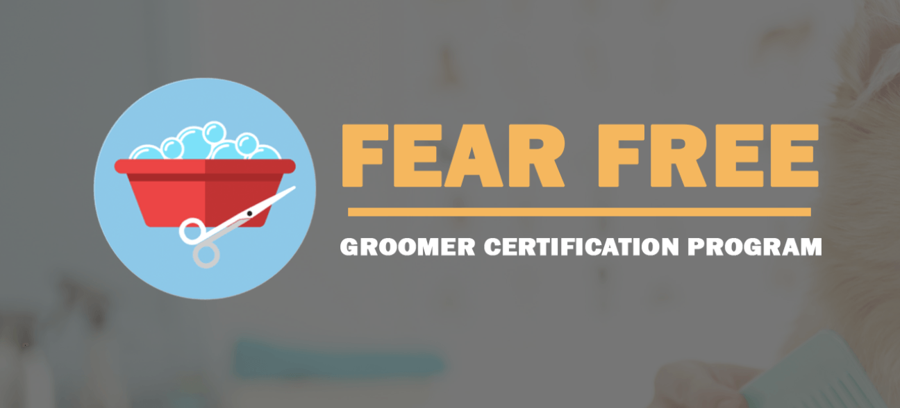 Fear Free Groomer Certification Program