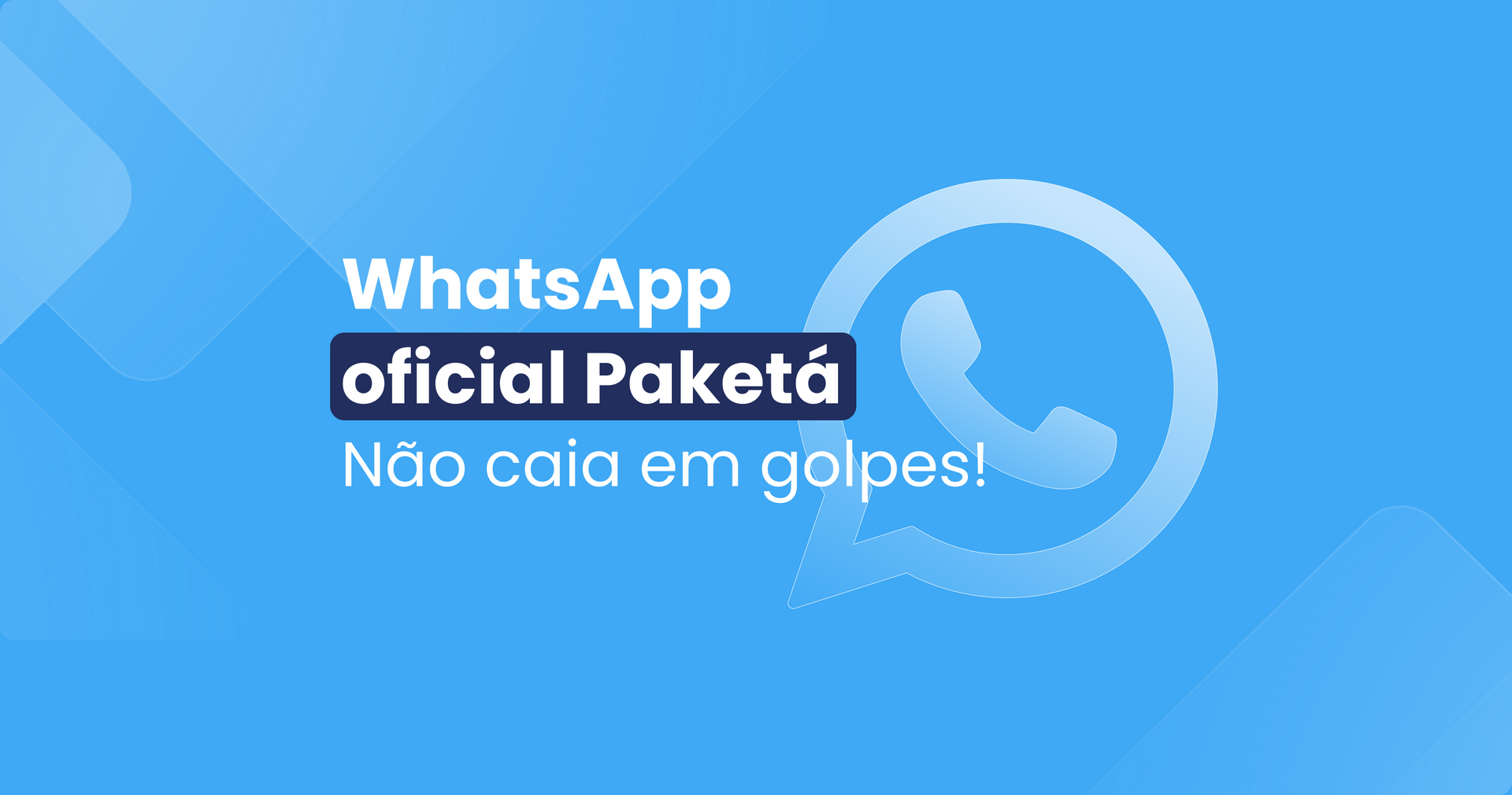 WhatsApp oficial da Paketá? Veja nossos canais de atendimento