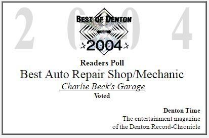 Best Auto Repair Shop/Mechanic - Charlie Beck's Garage awards in Denton, Tx