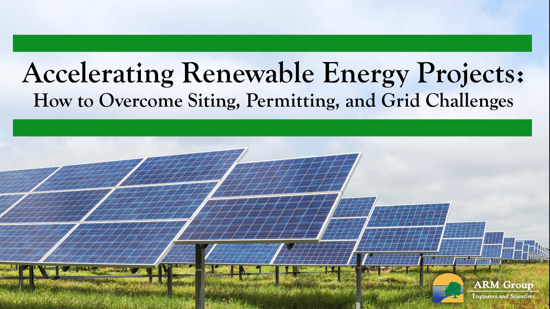 Accelerating Renewable Energy Projects: How to Overcome Siting, Permitting, and Grid Challenges
