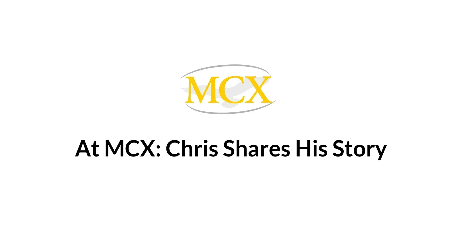 Chris at MCX